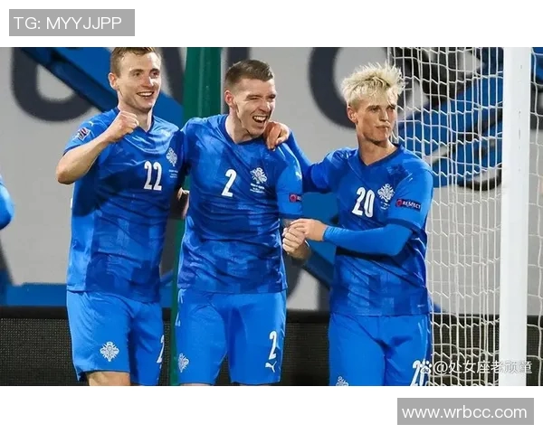 冰岛足球明星的崛起与国家队的辉煌成就探讨